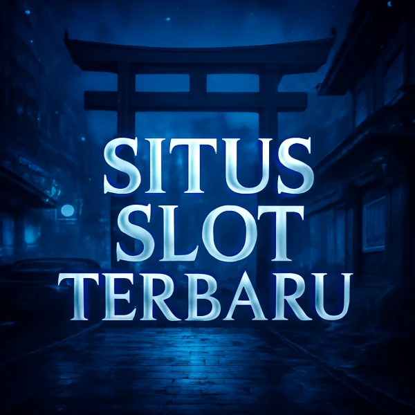 SITUS SLOT TERBARU Trik Cerdas Link Slot Gacor HARIAN HK untuk Rujukan Praktis